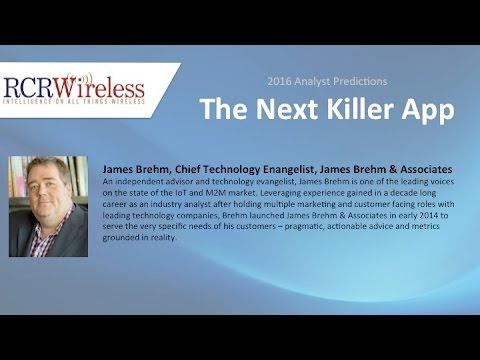 The Next Killer App - James Brehm, Brehm & Associates